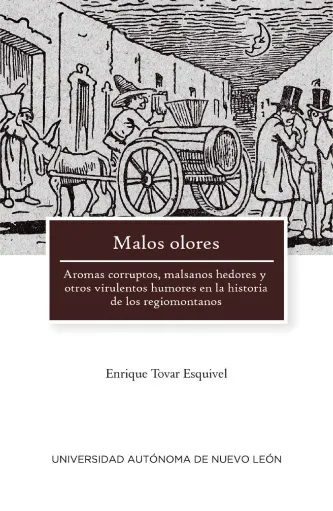 malos olores libros monterrey