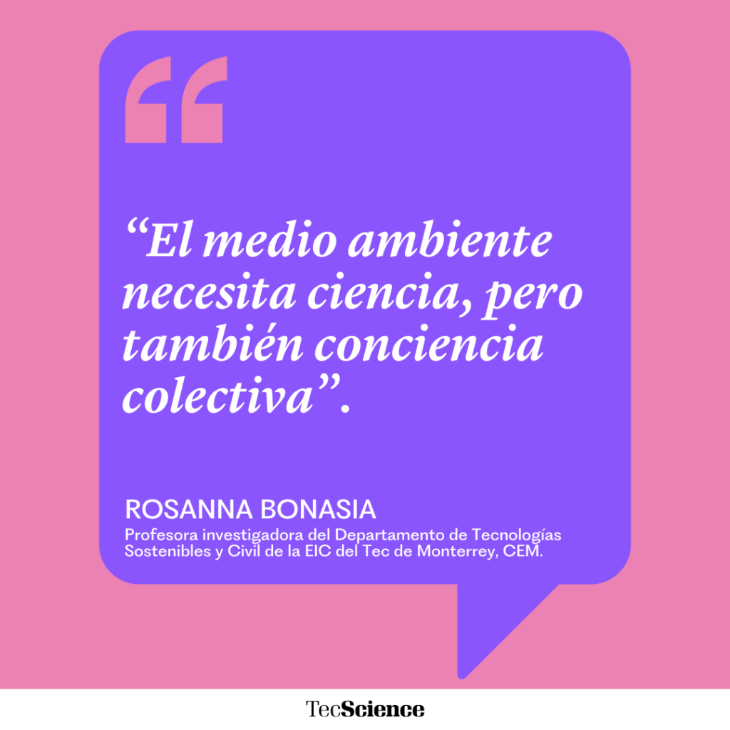 “El medio ambiente necesita ciencia, pero también conciencia colectiva”. Rosanna Bonasia.
